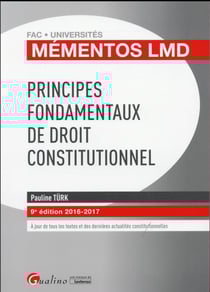 Principes fondamentaux de droit constitutionnel (édition 2016/2017)