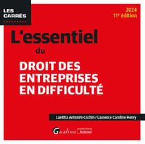 L'essentiel du droit des entreprises en difficulté (édition 2024)