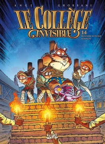 Le Collège Invisible Tome 14 : burnem witchae burnem