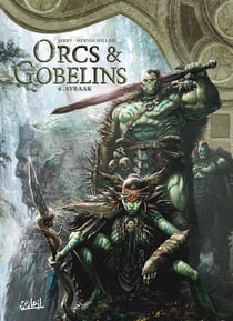 Orcs et gobelins Tome 6 : Ayraak