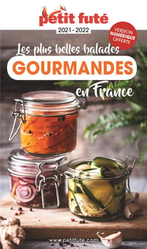 Guide Balades Gourmandes En France  Petit Futé