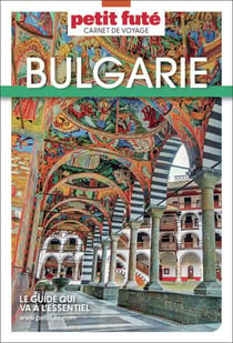 Guide Bulgarie 2025 Carnet Petit Futé