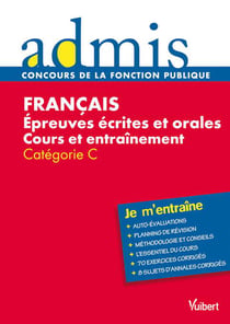 Français - épreuves écrites et orales - catégories B et C - je m'entraîne