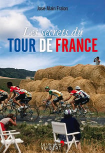 Les secrets du tour de France