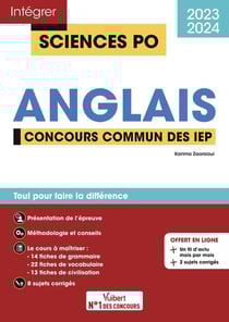 Intégrer Sciences Po : sciences po anglais : concours commun des IEP - 10 sujets corrigés - fil d'actu en anglais (édition 2023/2024)