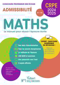 Manuel CRPE : maths : CRPE 2024-2025 - épreuve écrite d'admissibilité - concours professeur des écoles