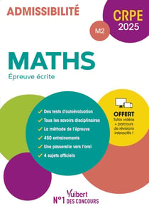 Manuel CRPE : Maths - Epreuve écrite (M2) : Manuel + Parcours de révisions intéractifs ! (édition 2025)