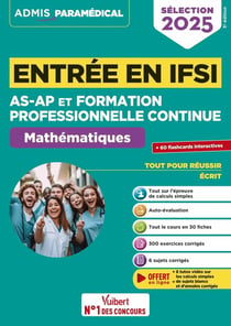 Entrée en IFSI Pour les AS-AP et formation professionnelle continue (FPC) : Mathématiques - 10 tutos offerts : Calcul - Sélection 2025