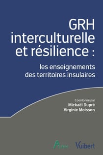 GRH interculturelle et résilience : Les enseignements des territoires insulaires