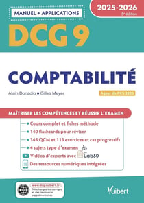 DCG 9 - Comptabilité : Manuel et Applications 2025-2026 : À jour de la réforme du PCG