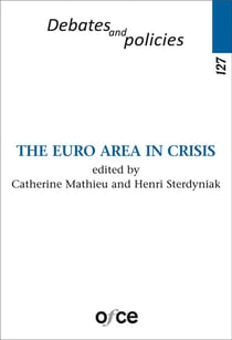 DEBATS ET POLITIQUES n.127 : the euro area in crisis
