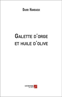 Galette d'orge et huile d'olive