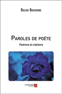 Paroles de poète - poèmes et citations
