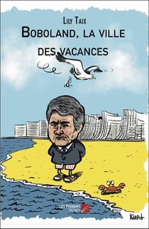Boboland, la ville des vacances