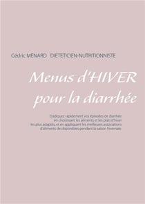 Menus d 'hiver pour la diarrhée