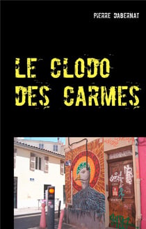 Le clodo des carmes