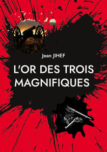 L'Or des Trois Magnifiques : La suite du film de Sergio Léone « le bon, la brute et le truand »