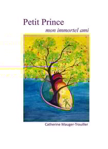 Petit prince : mon immortel ami