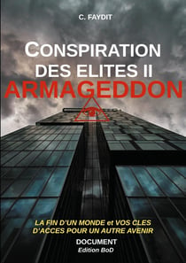Conspiration des élites II - armageddon