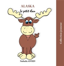 Alaska, le petit élan