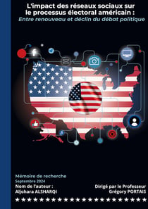 L'Impact des réseaux sociaux sur le processus électoral américain : Entre renouveau et déclin du débat politique
