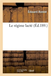 Le régime lacté