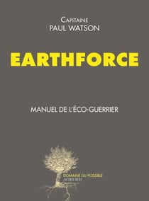 Earthforce - manuel de l'éco-guerrier