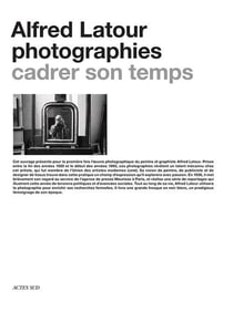 Alfred Latour, photographies - cadrer son temps