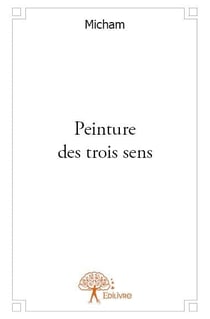 Peinture des trois sens