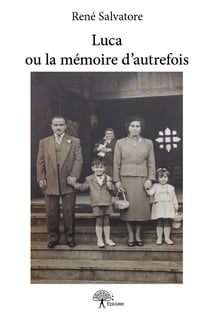 Luca ou la mémoire d'autrefois