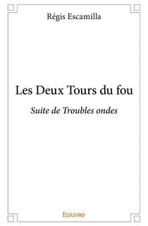 Les Deux Tours du fou