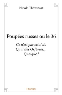 Poupées russes ou le 36