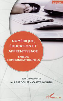 Numérique, éducation et apprentissage - enjeux communicationnels