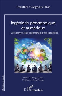 Ingénierie pédagogique et numérique : Une analyse selon l'approche par les capabilités