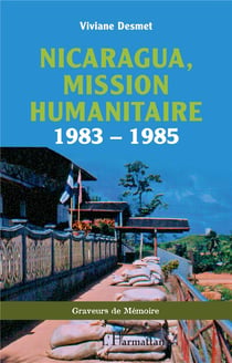 Nicaragua, mission humanitaire : 1983 - 1985