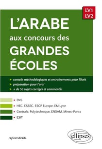 L'arabe aux concours des grandes écoles (scientifiques et commerciales, écoles d'ingénieurs, ESIT) - LV1/LV2