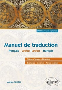 Arabe - manuel de traduction (3e édition)