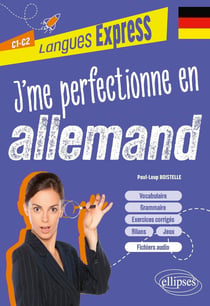 J'me perfectionne en allemand : C1-C2 - Avec fichiers audio