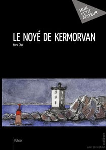 Le Noyé de Kermorvan