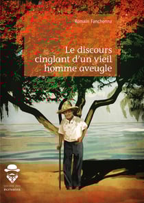 Le discours cinglant d'un vieil homme aveugle