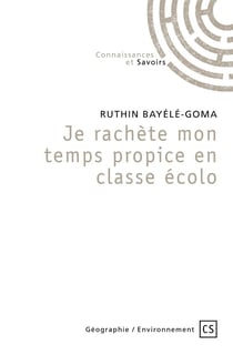 Je rachète mon temps propice  en classe écolo