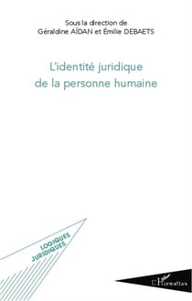 L'identité juridique  de la personne humaine