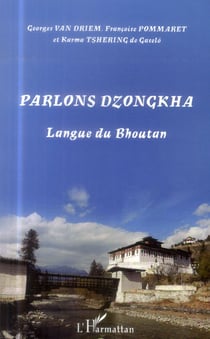 Parlons Dzongkha - langue du Bhoutan