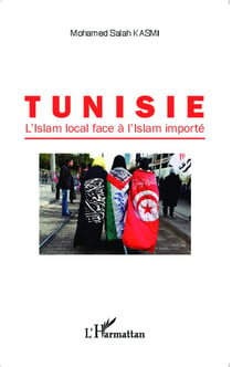 Tunisie, l'islam local face à l'islam importé