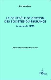 Le contrôle de gestion des sociétés d'assurance - le cas de la CIMA
