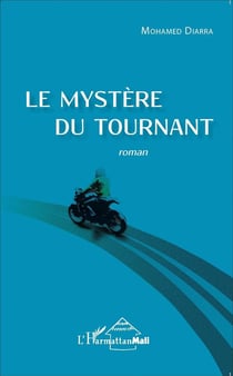 Mystère du tournant