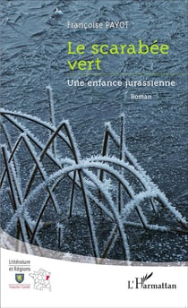 Scarabée vert - un enfance jurasienne
