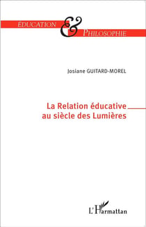 La rélation éducative au sicèle des Lumières