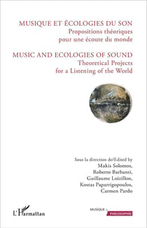 Musique et écologies du son : Propositions théoriques pour une écoute du monde