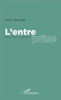 L'entreprise - pour mieux la connaître